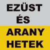 Ezen a héten ARANYHÉT!